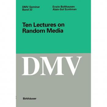 Ten Lectures on Random Media