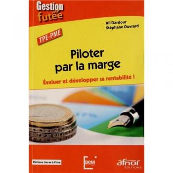 Piloter par la marge