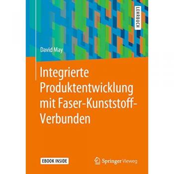 Integrierte Produktentwicklung mit Faser-Kunststoff-Verbunden