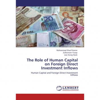The Role of Human Capital on Foreign Direct Investment Inflows: Human Capital and Foreign Direct Investment Inflows