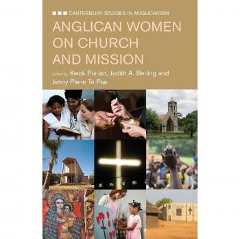 Anglican Women on Mission and the Church Pui-Lan Kwok