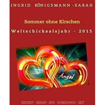 Sommer ohne Kirschen: Weltschicksalsjahr 2015