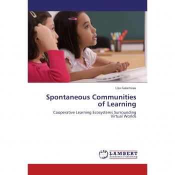 Spontaneous Communities of Learning: Cooperative Learning Ecosystems Surrounding Virtual Worlds