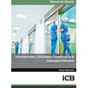 Inmunizaciones y actividades preventivas de la salud para enfermería