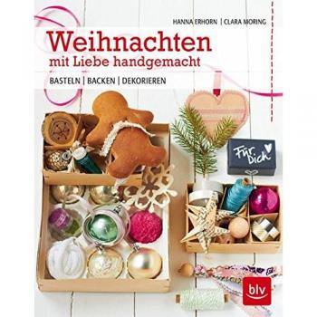 Weihnachten mit Liebe handgemacht: Basteln
