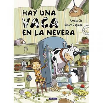 Hay una vaca en la nevera (Cuentos infantiles)