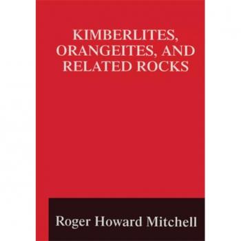 Kimberlites Orangeites and Related Rocks