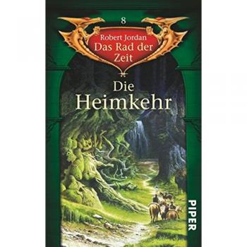Die Heimkehr: Das Rad der Zeit 8
