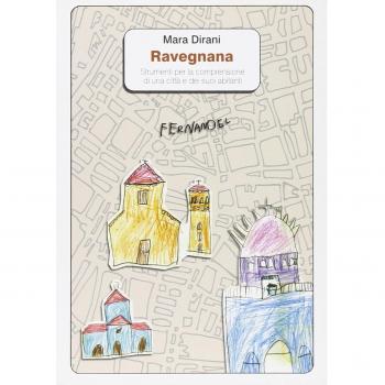Ravegnana. Strumenti per la comprensione di una città e dei suoi abitanti