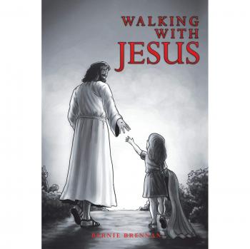 Brennan, Bernie: Walking with Jesus