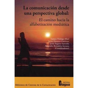 La comunicación desde una perspectiva global: