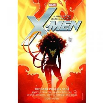 Stuart Moore X-Men: The Dark Phoenix Saga Prose Novels