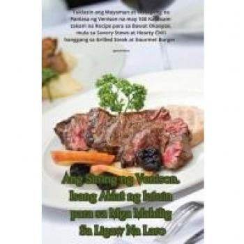 Ang Sining ng Venison. Isang Aklat ng lutuin para sa Mga Mahilig Sa Ligaw Na Laro