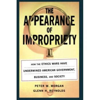 Morgan, Peter W.: The Appearance of Impropriety