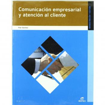Comunicación Empresarial Y Atención Al Cliente