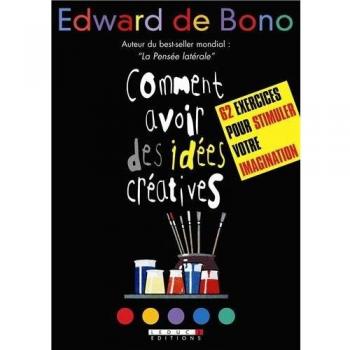 Comment Avoir Des Idées Créatives