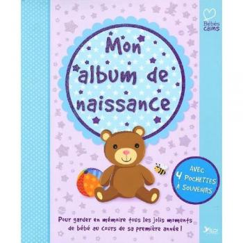ALBUM DE NAISSANCE (MON) (Bébés Calins)