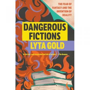 Lyta Gold Dangerous Fictions
