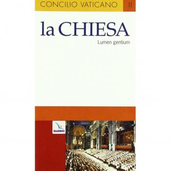La Chiesa. Costituzione dogmatica sulla Chiesa