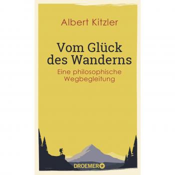 Vom GlÃ¼ck des Wanderns