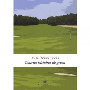 Courtes histoires de green