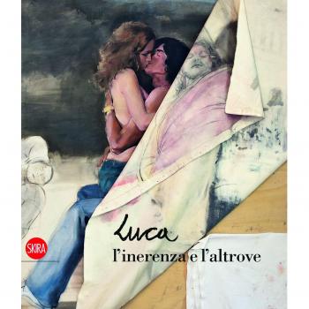 Luca Invernizzi. L'inerenza e l'altrove. Ediz. illustrata