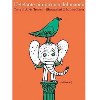 L' elefante più piccolo del mondo. Ediz. a colori