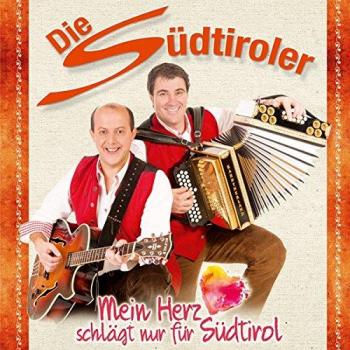 Mein Herz schlägt nur für Südtirol Die Südtiroler