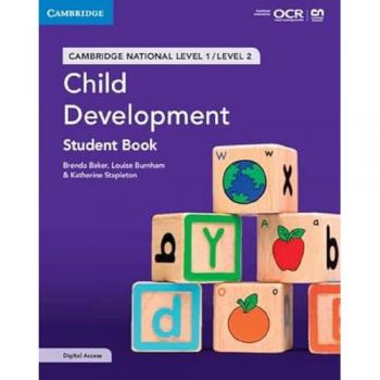 Cambridge National in Child Development Student Book with Digital Access (2 Years) Multiple-component retail product
