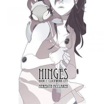 Hinges Book One: Clockwork City