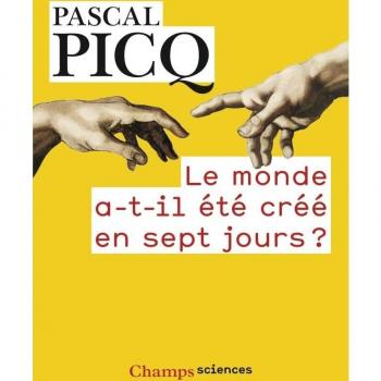 Le monde a-t-il été créé en sept jours ?