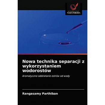Nowa technika separacji z wykorzystaniem wodorostów: Aromatyczne oddzielanie estrów od wody
