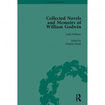 Vitalsource Technologies, Inc. Collected Novels And Memoirs Of William Godwin Vol 3