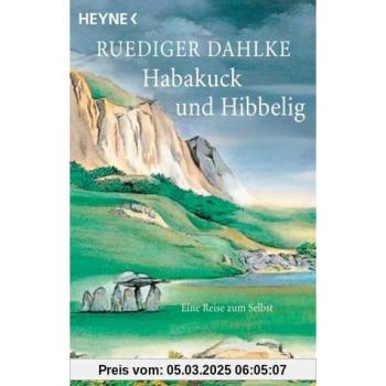 Habakuck und Hibbelig. Eine Reise zum Selbst