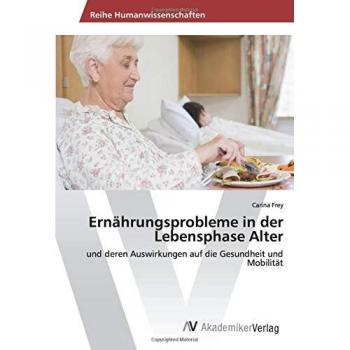 Ernährungsprobleme in der Lebensphase Alter