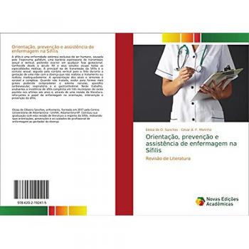 Orientação, prevenção e assistência de enfermagem na Sífilis: Revisão de Literatura
