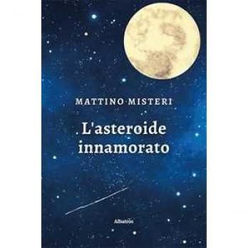 L' asteroide innamorato