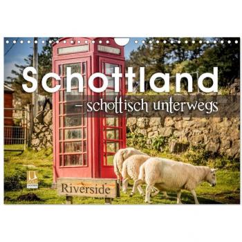 Schottland – schottisch unterwegs (Wandkalender 2025 DIN A4 quer), CALVENDO Monatskalender