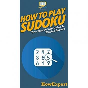 How To Play Sudoku : Your Step By Step Guide To Playing Sudoku