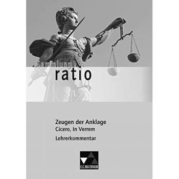 Sammlung ratio / Zeugen der Anklage LK: Die Klassiker der lateinischen Schullektüre / zu Zeugen der Anklage