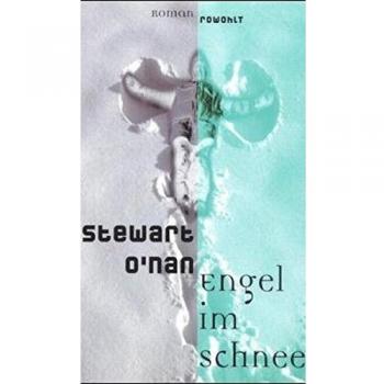 Stewart O'Nan Engel Im Schnee