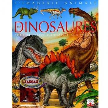 Les dinosaures : Pour les faire connaître aux enfants