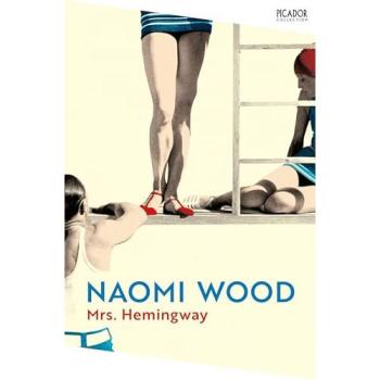 Naomi Wood Mrs. Hemingway