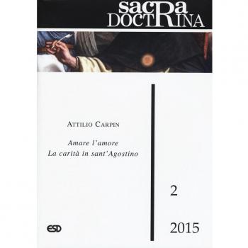 Sacra doctrina. Amare l'amore la carità in sant'Agostino (2015) (Vol. 2)