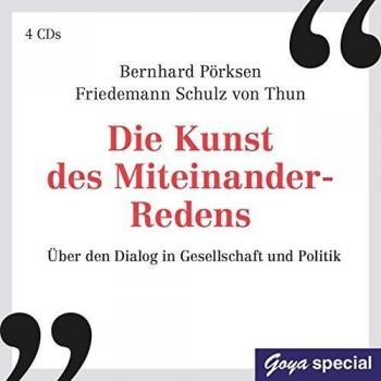 Schulz Von Thun, Friedemann: Die Kunst des Miteinander-Redens