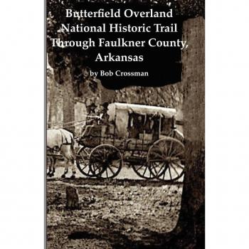 Butterfield Overland National Historic Trail Across Faulkner County Arkansas
