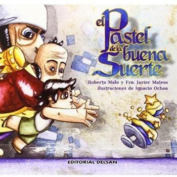 El pastel de la buena suerte
