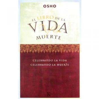 El libro de la vida y la muerte: Celebrando la vida, celebrando la muerte.