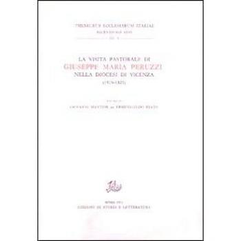La visita pastorale di Giuseppe Maria Peruzzi nella diocesi di Vicenza (1819-1825)