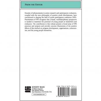 Youth Participatory Evaluation: A Field in the Making: New Directions for Evaluation